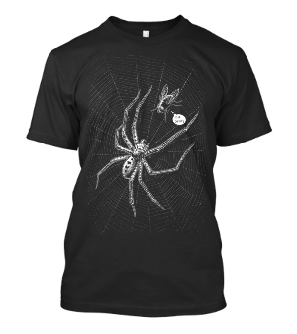 Oh Shit Spider And Fly Web Encounter T-Shirt