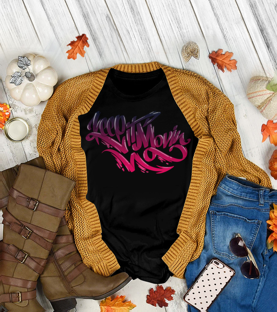 Keep It Movin Stylish 3D Graffiti Script T-Shirt