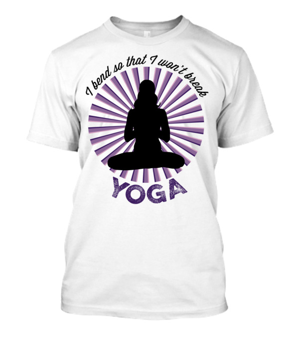 I Bend So That I Won't Break Yoga Meditation Silhouette With Radiant Stripes T-Shirt