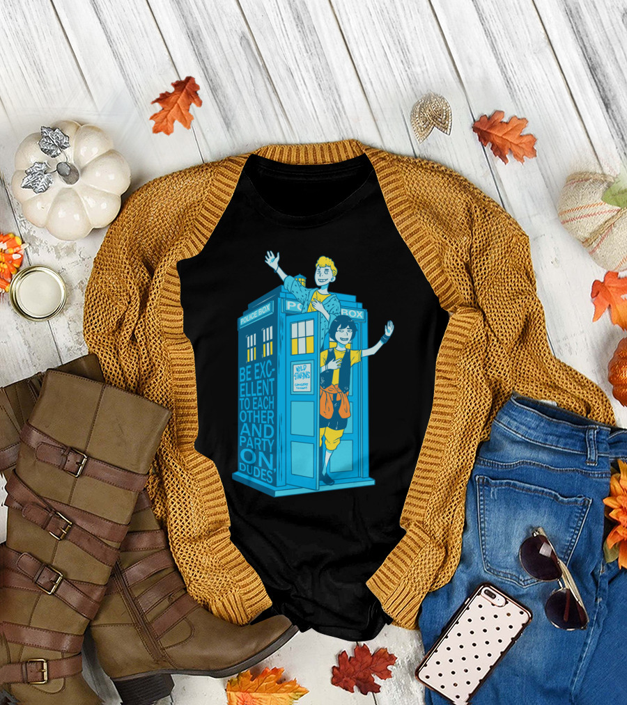 Be Excellent to Each Other Wild Stallions Police Box Party Time Travellers Dudes T-Shirt