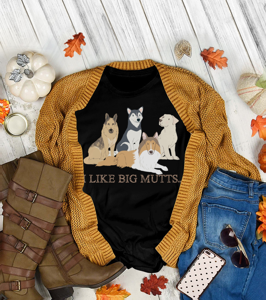 I Like Big Mutts Dog Breeds Labrador Collie Husky German Shepherd T-Shirt