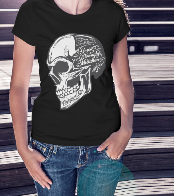 Born Again Assholes You’re Strongly Mistaken Parody Of Sin T-Shirt