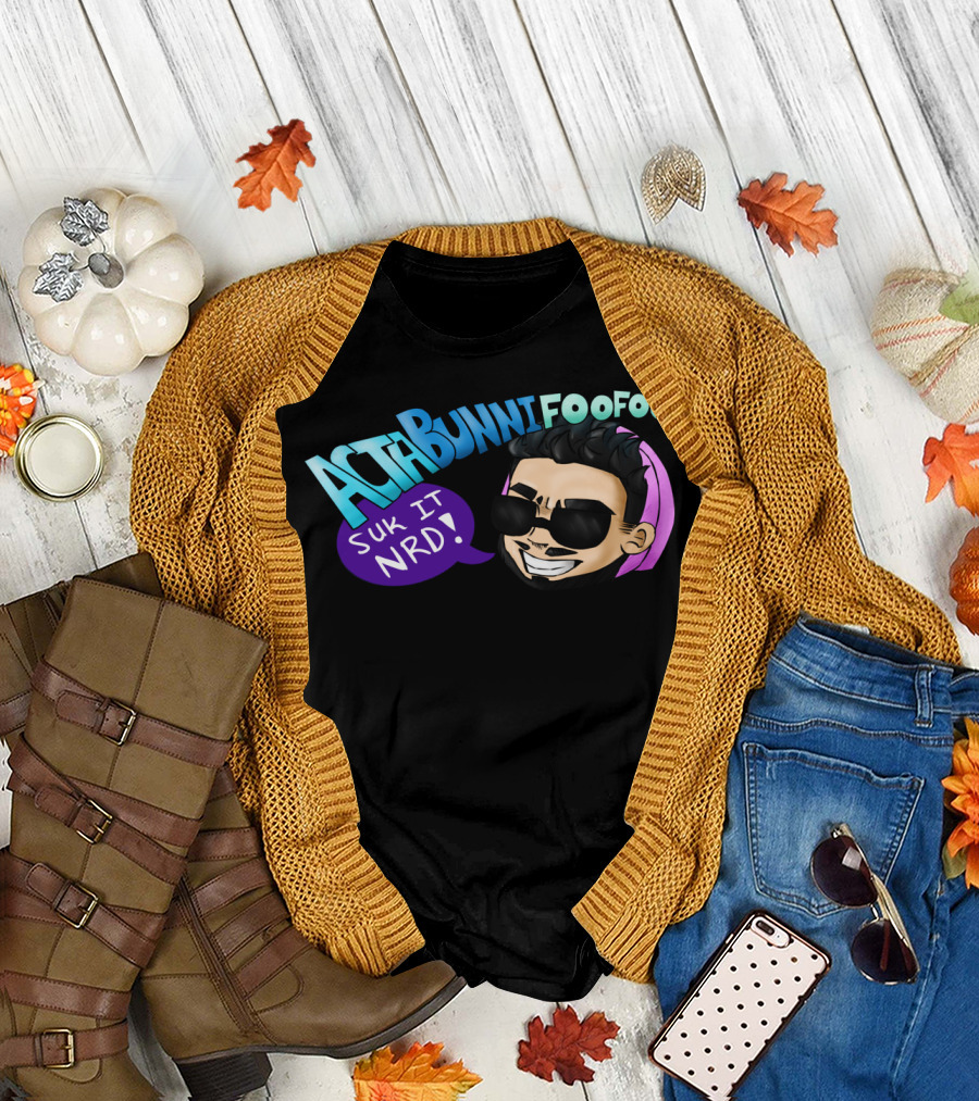 ActaBunniFooFoo Suk It NRD T-Shirt