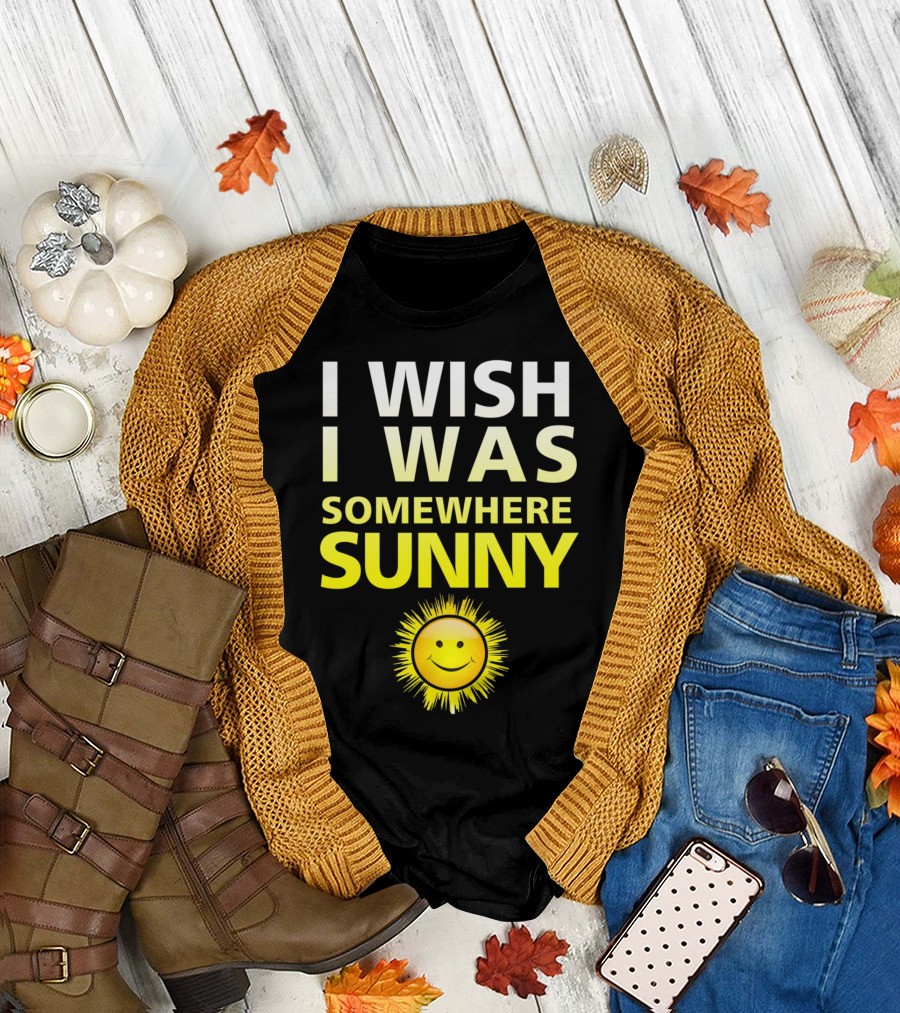 I Wish I Was Somewhere Sunny Beach Smiley Sun T-Shirt
