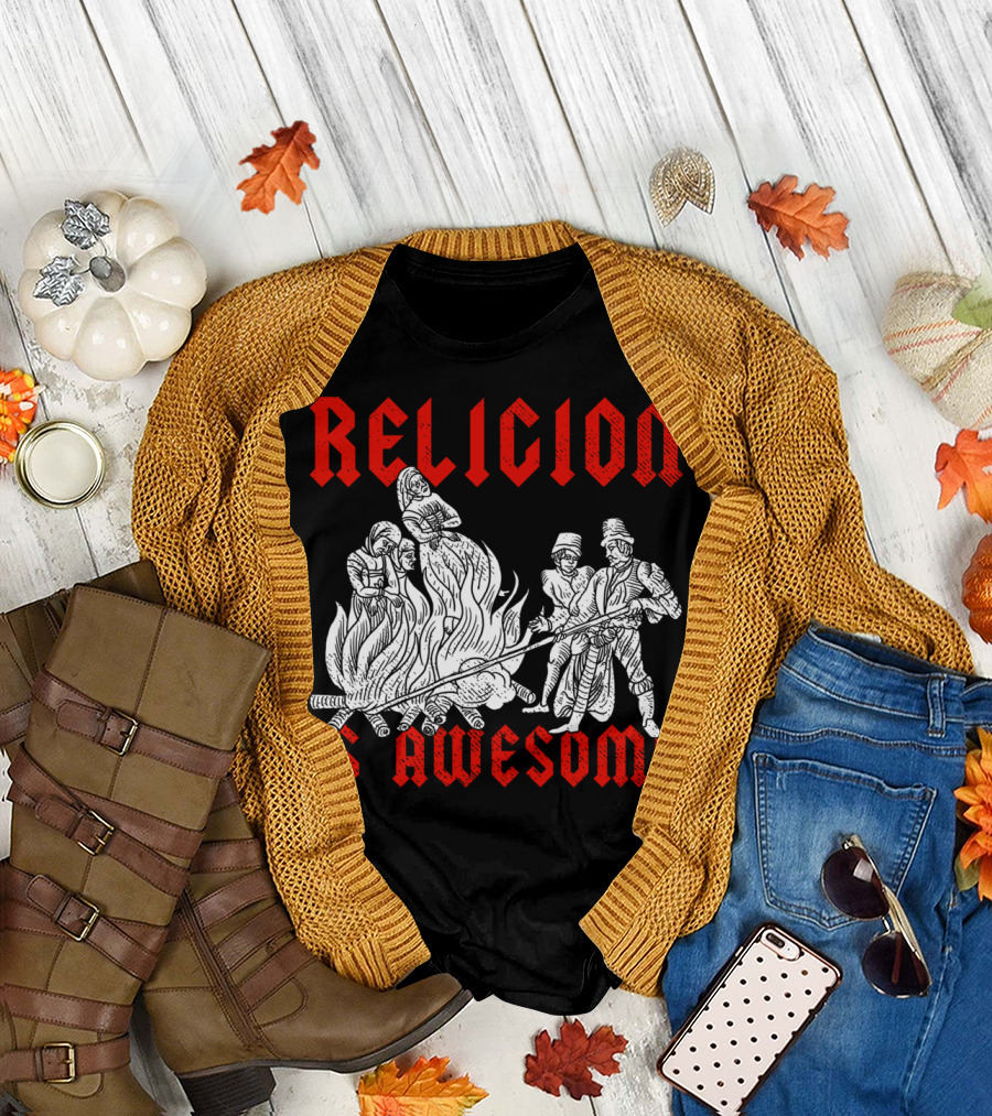 RELIGION IS AWESOME Medieval Witch Hunt Satire T-Shirt