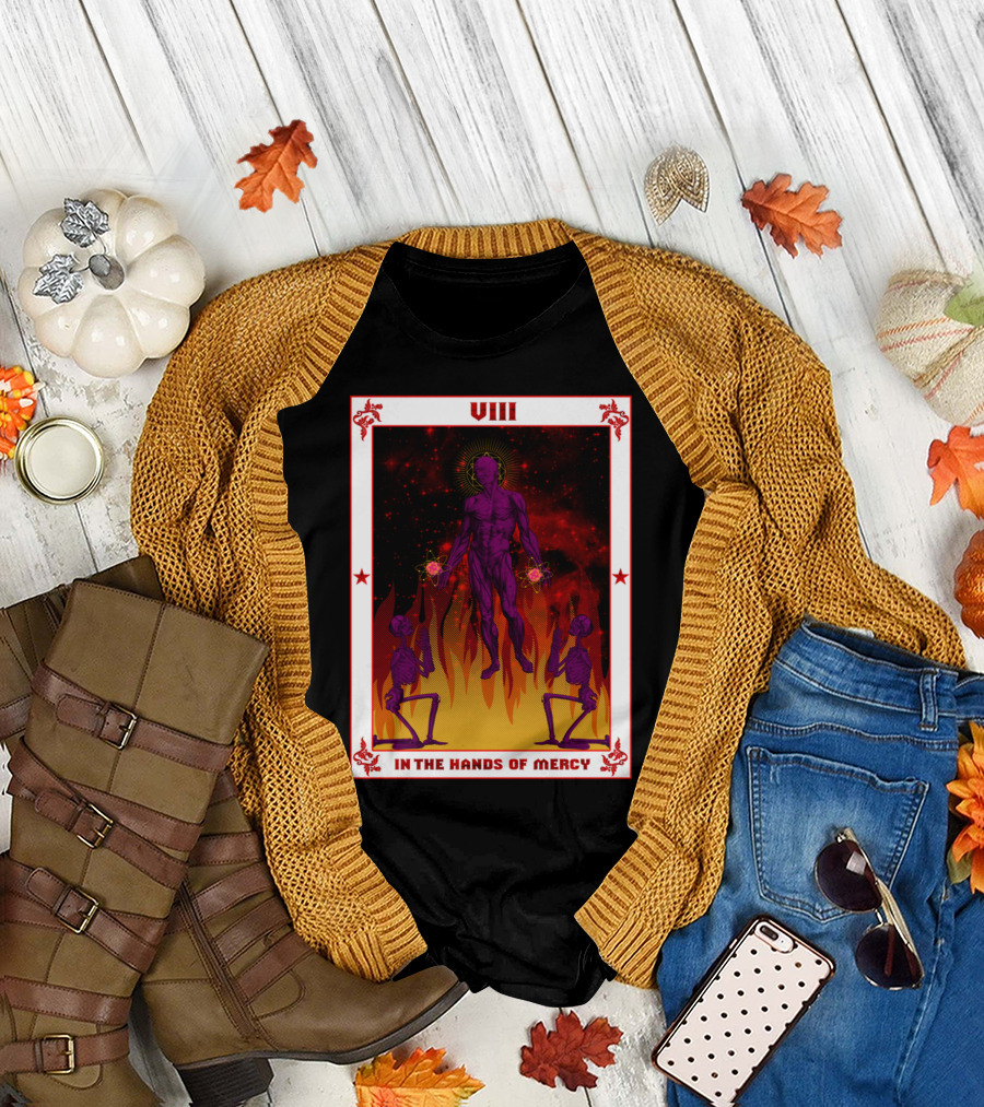 VIII In The Hands Of Mercy Surrounded By Flames And Skeletons T-Shirt