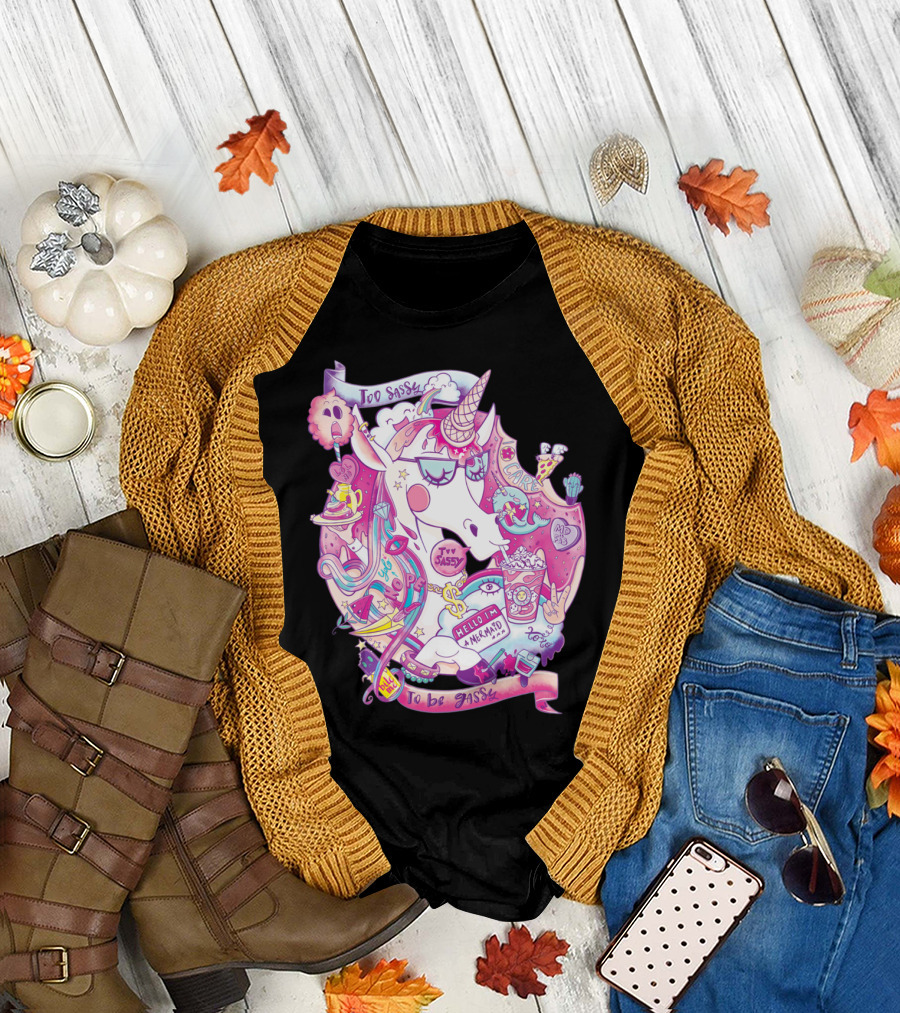 Too Sassy Unicorn Fun Whimsical Adventure Cake Hello I'm Magical T-Shirt