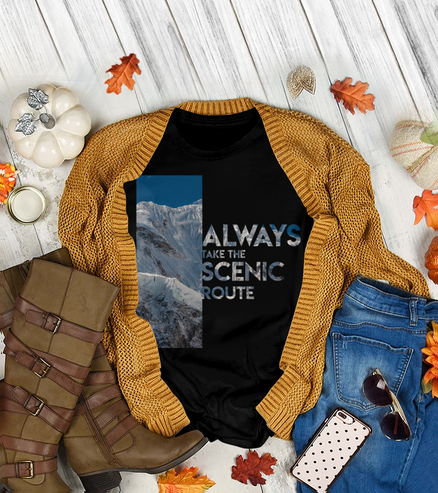 Always Take The Scenic Route Mountain View T-Shirt