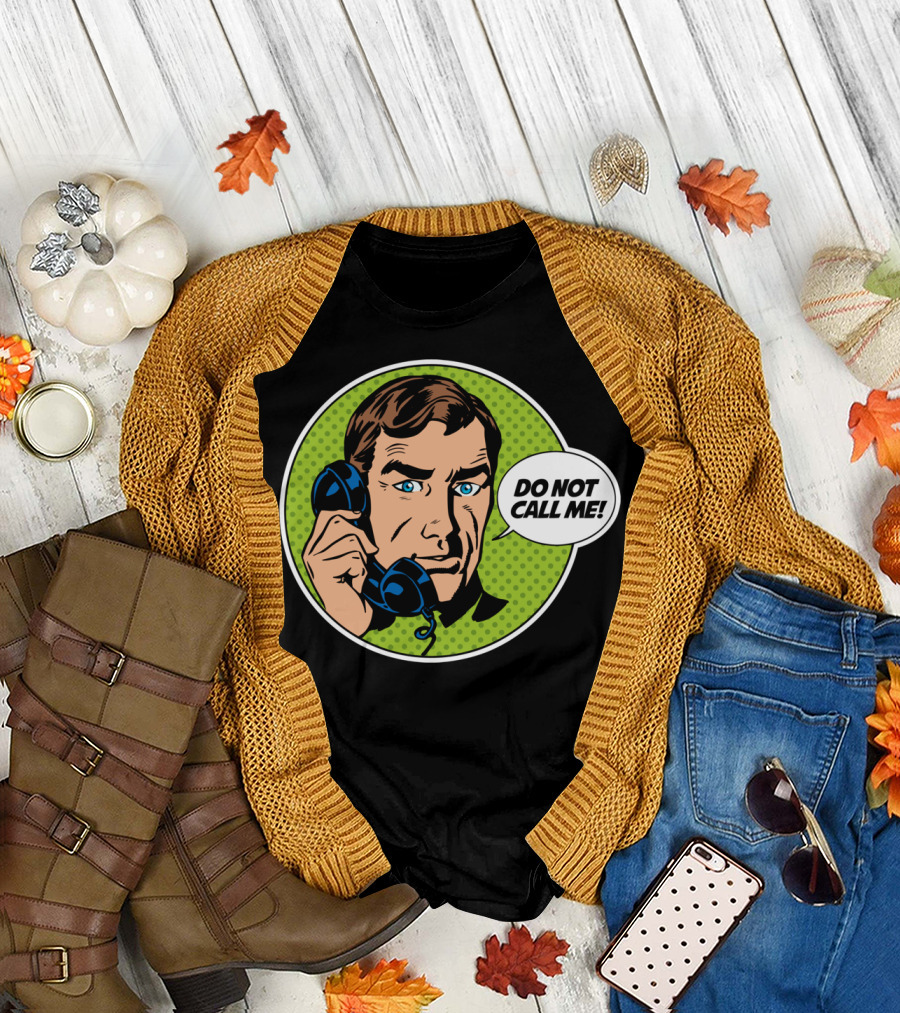 Retro Comic Do Not Call Me Pop T-Shirt