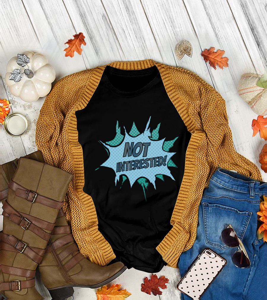 Not Interested Comic Book Explosion T-Shirt