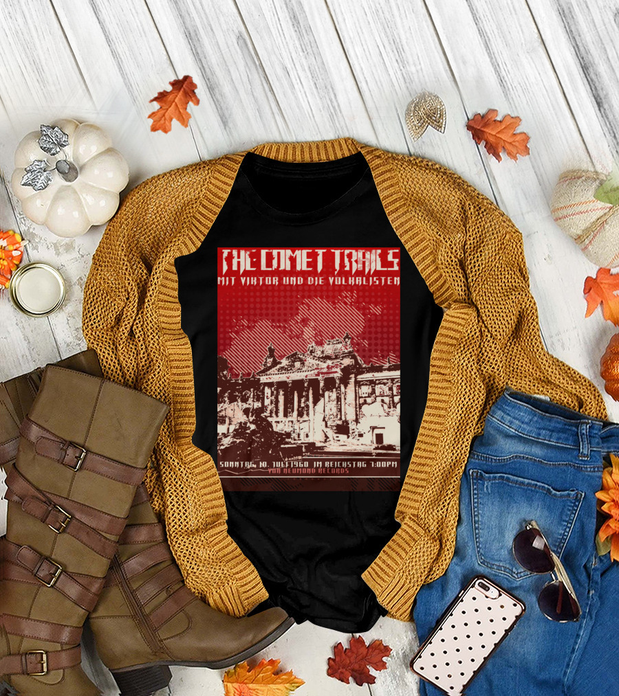 The Comet Trails Mit Viktor Und Die Vokalisten Sonntag 10 Juli 1960 Im Reichstag 7:00pm Von Neubund Records T-Shirt