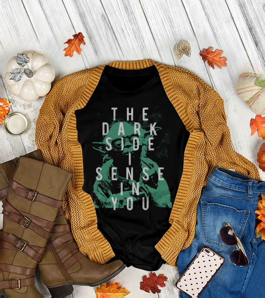 The Dark Side I Sense In You Yoda T-Shirt
