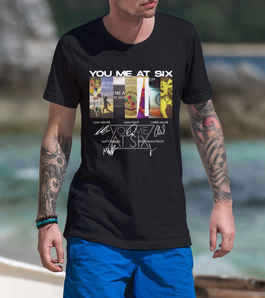 You Me At Six Max Helyer Dan Flint Chris Miller Matt Barnes Josh Franceschi T-Shirt