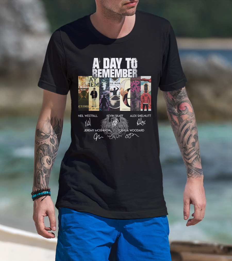 A Day To Remember Neil Westfall Kevin Skaff Alex Shelnutt Jeremy Mckinnon Joshua Woodard T-Shirt