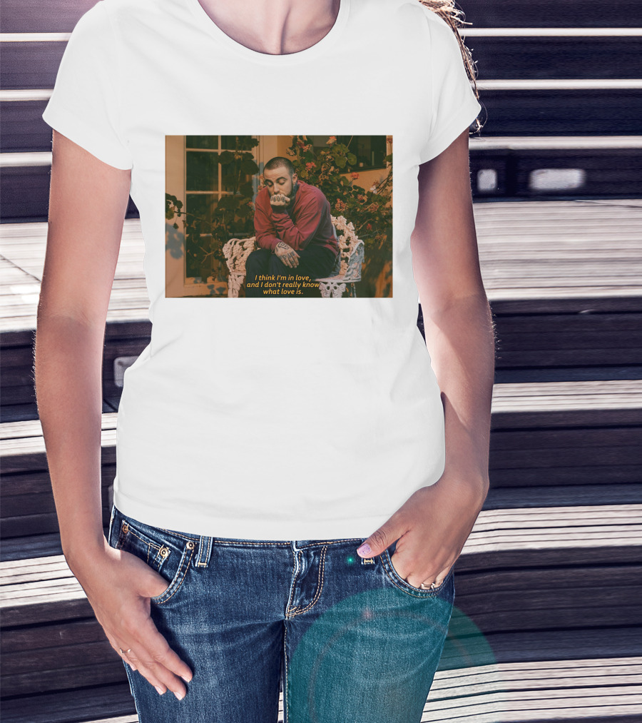 I Think I'm In Love And I Don't Really Know What Love Is T-Shirt