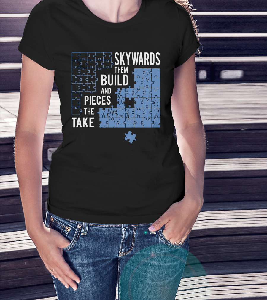Skyward Build The Pieces Take Them T-Shirt