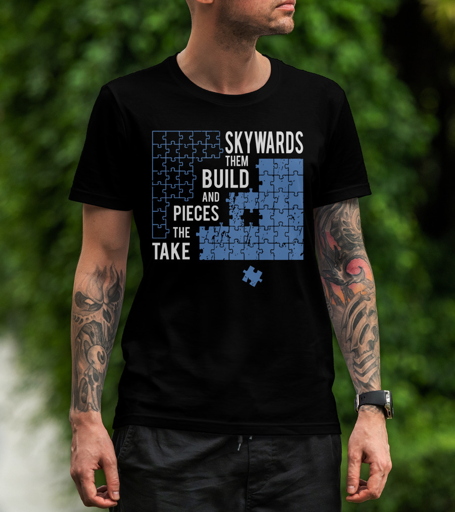 Skyward Build The Pieces Take Them T-Shirt