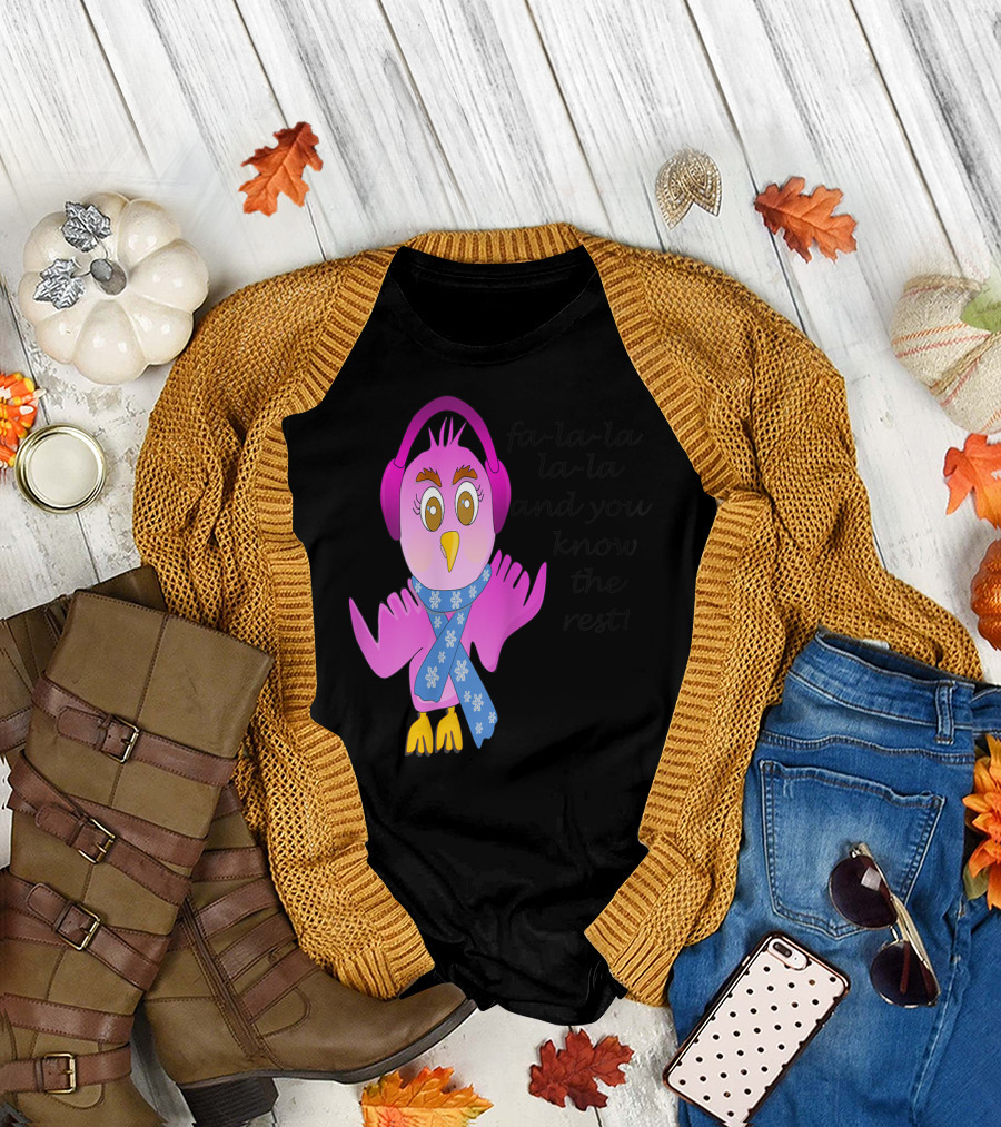 fa-la-la-la And You Know the Rest Chicken Wearing Headphones and Scarf T-Shirt