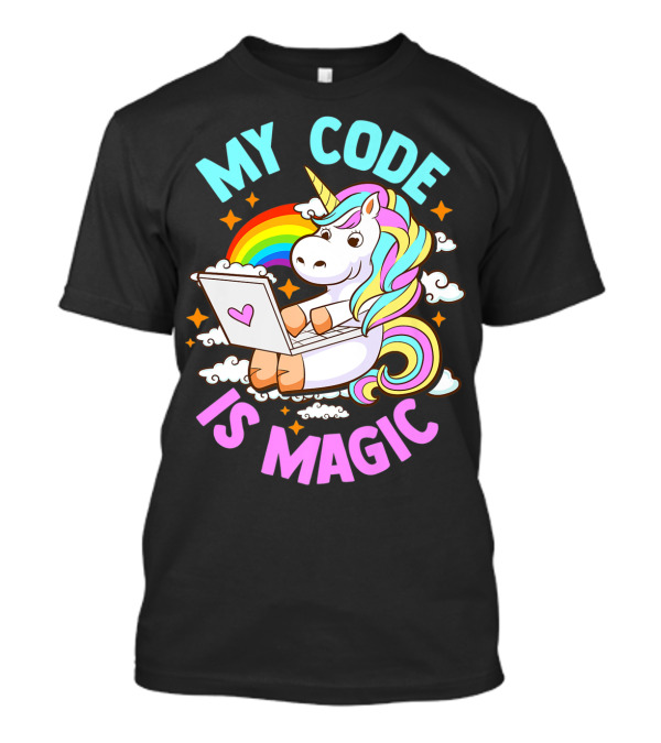 Magical Unicorn Computer Programmer My Code Is Magic T-Shirt