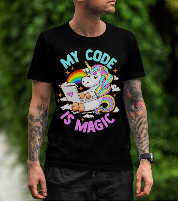 Magical Unicorn Computer Programmer My Code Is Magic T-Shirt