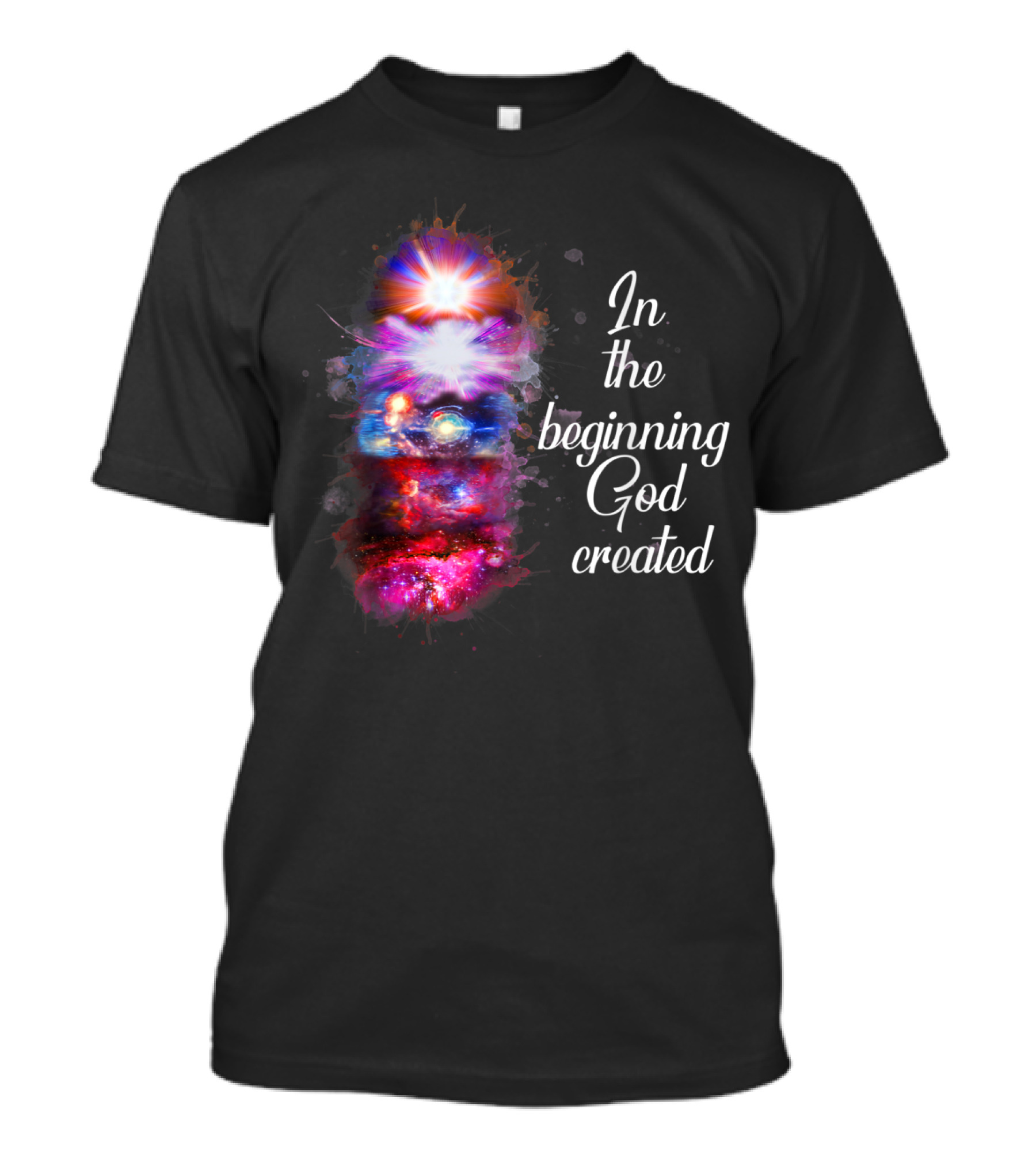In The Beginning God Created Cosmic Christian T-Shirt