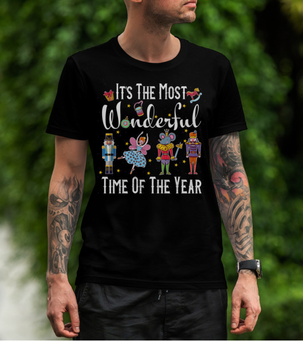 It's The Most Wonderful Time Of The Year Nutcracker Ballet Characters T-Shirt