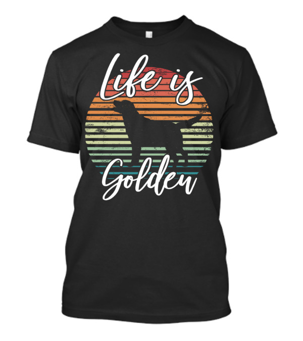 Life Is Golden Retriever Vintage Sunset T-Shirt