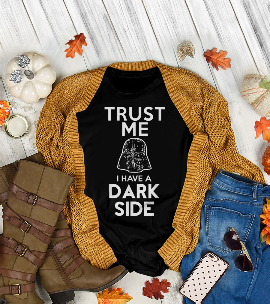 Star Wars Trust Me I Have A Dark Side Darth Vader T-Shirt