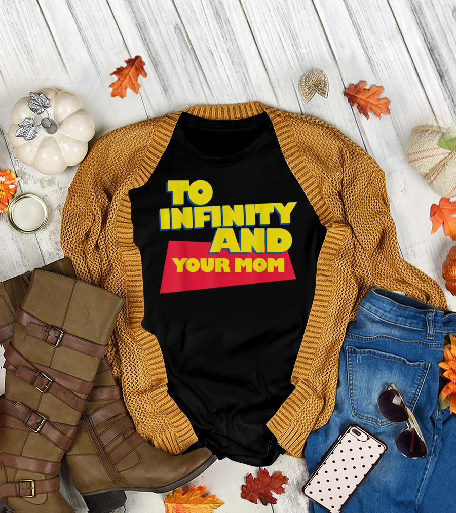 To Infinity And Your Mom Bold Yellow T-Shirt