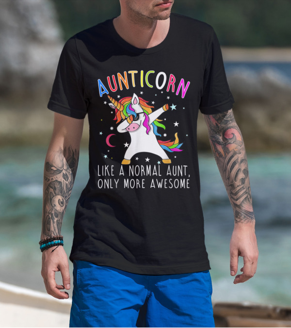 Aunticorn Like A Normal Aunt Dabbing Unicorn Only More Awesome T-Shirt