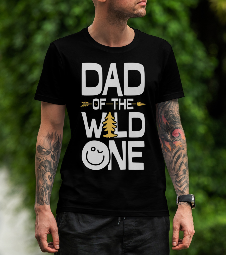 Dad Of The Wild One Smiley Tree Arrow T-Shirt