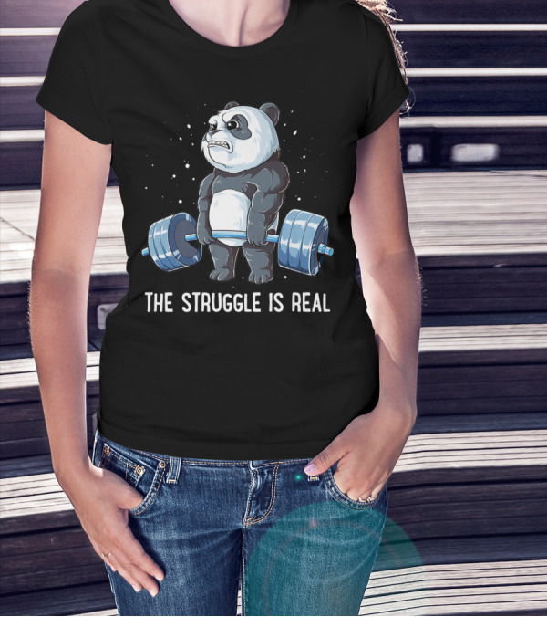 Panda The Struggle Is Real Deadlift Fitness Gym Men T-Shirt