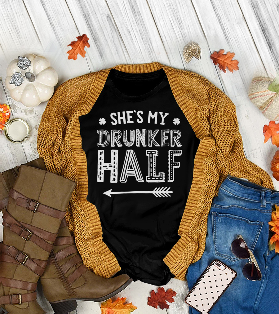 St Patricks Day She's My Drunker Half Matching15 Arrow Clover T-Shirt
