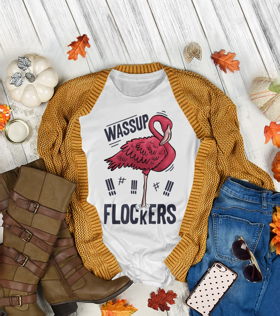 Wassup Flockers Pink Flamingo Lovers Funny Summer 12 T-Shirt