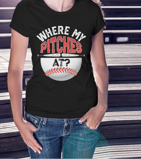 Where My Pitches At Baseball Kids11 Baseball T-Shirt