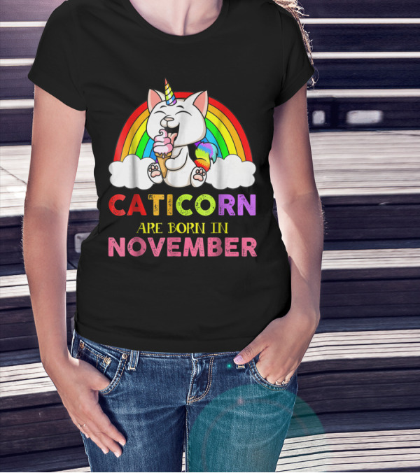 Caticorn Are Born In November Rainbow Ice Cream Cloud Cat Unicorn T-Shirt