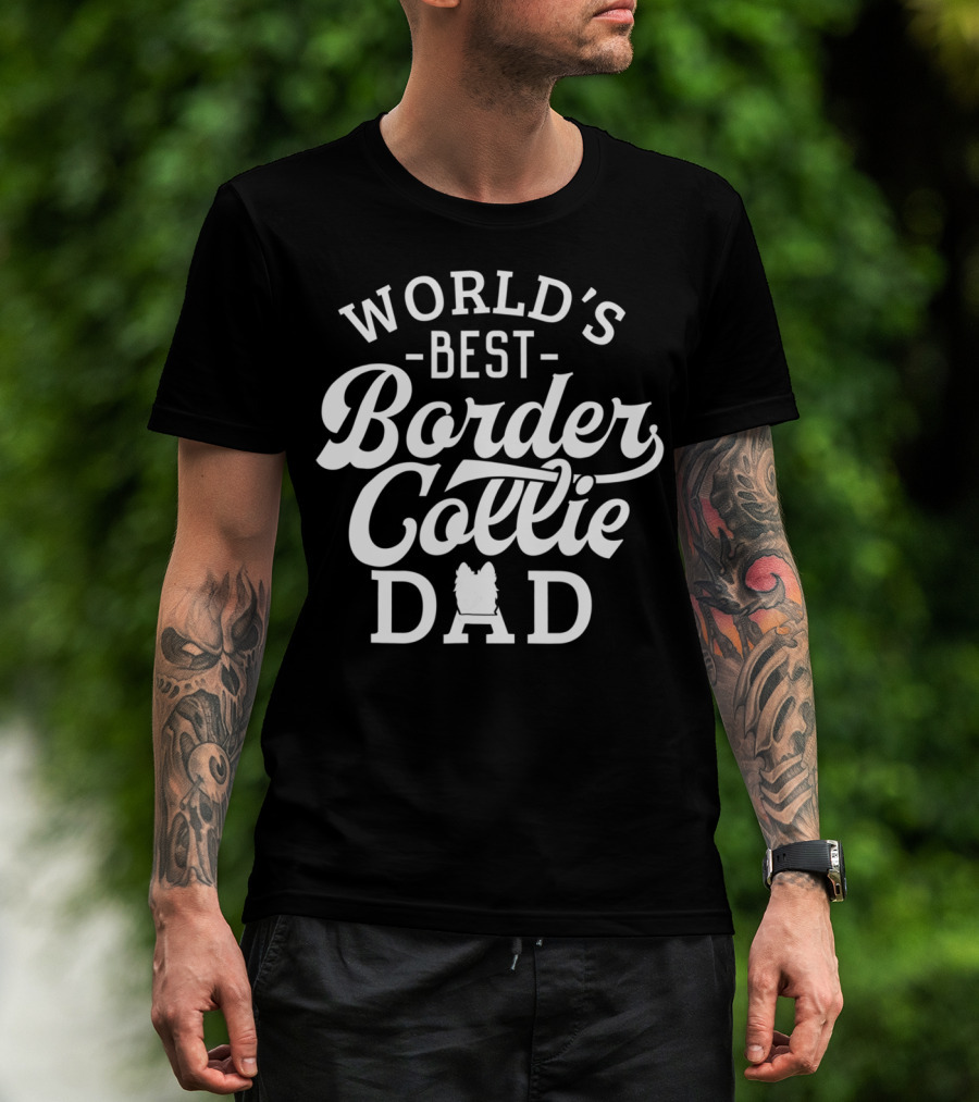 World's Best Border Collie Dad 59 T-Shirt
