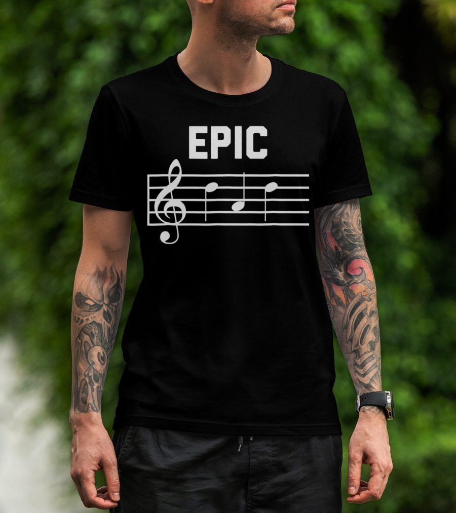 Epic Dad Musician Fathers Musical Notes Clef Melody T-Shirt