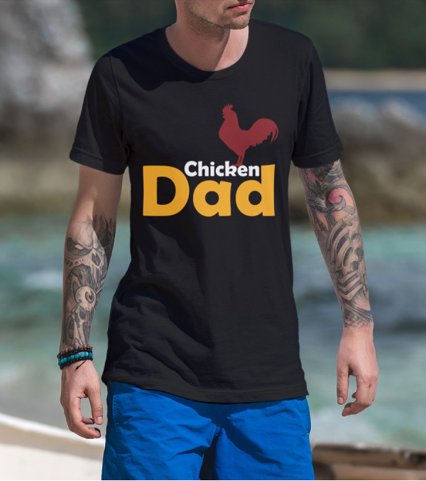 Chicken Dad Funny Lover Themed Chicken Dad T-Shirt