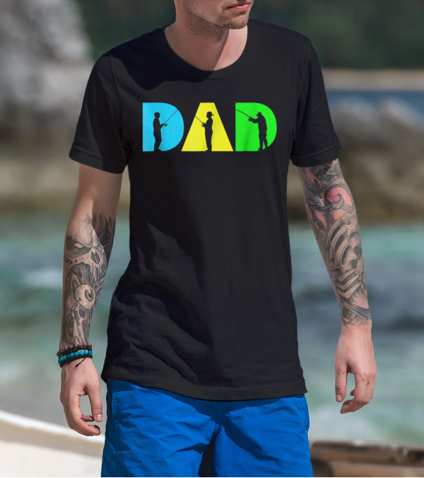 Funny Dad Fishing Silhouette Blue Yellow Green Design Father76 T-Shirt