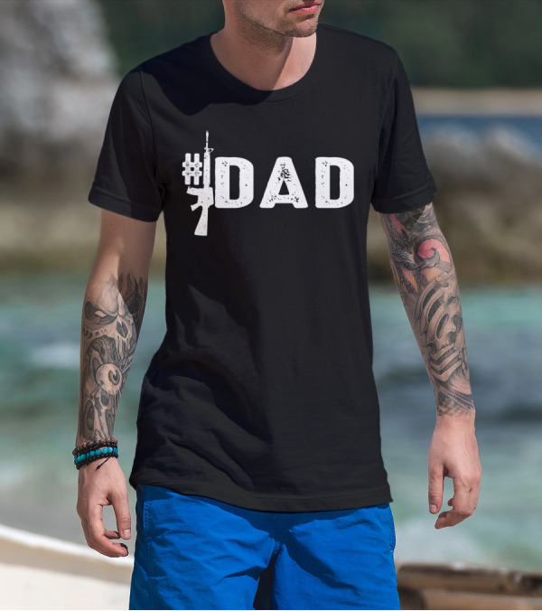 1 Dad Gun Army Rifle T-Shirt