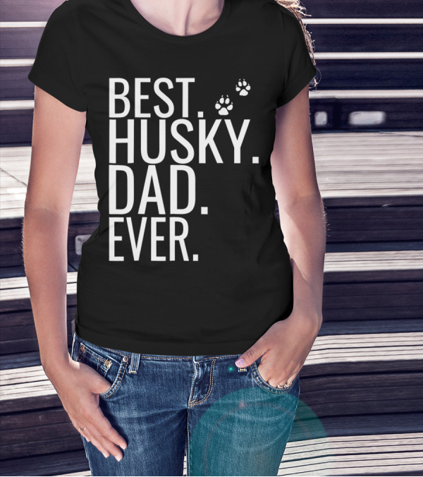 BEST HUSKY DAD EVER Mens Best Husky Dad Ever For Dog Lovers93 T-Shirt