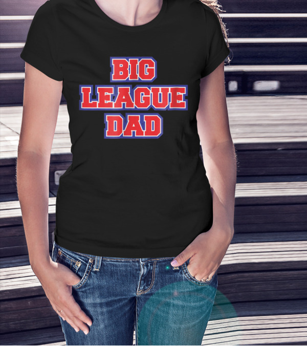 Big League Dad Baseball Mens T-Shirt