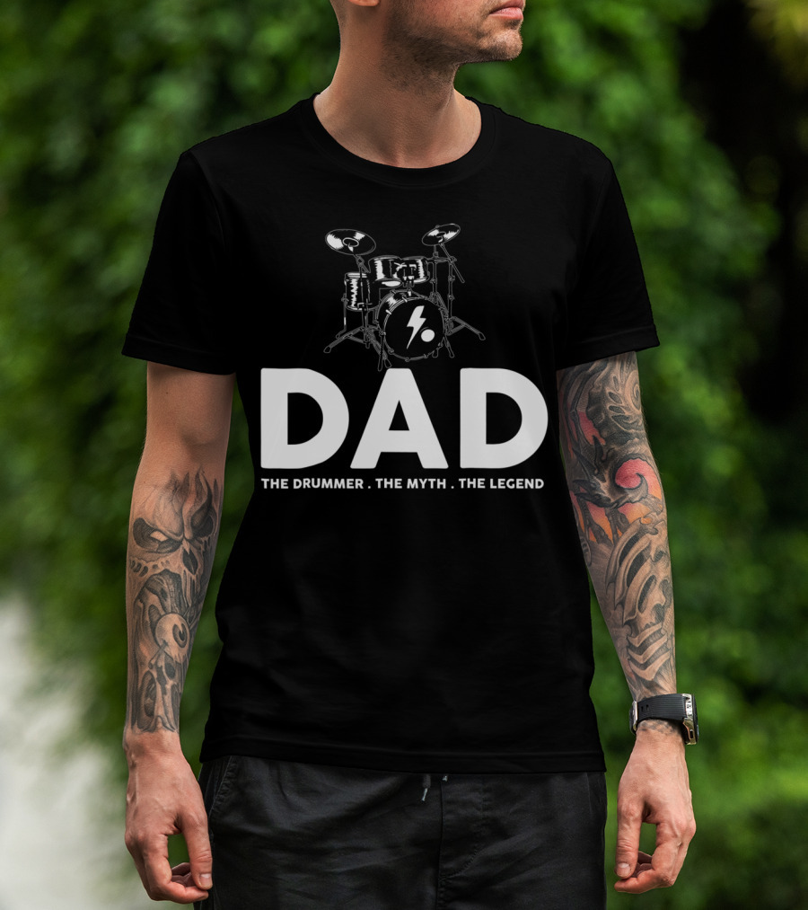 Dad The Drummer The Myth The Legend Bold Drum Set T-Shirt