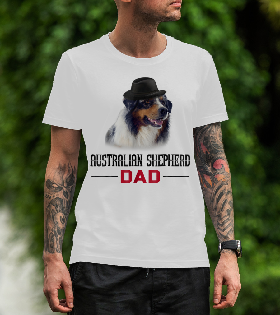 Australian Shepherd Dad Dog Lovers Hat Wearing Shepherd T-Shirt