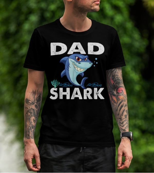 Dad Shark Awesome Funny Family Shark Fierce Cartoon T-Shirt