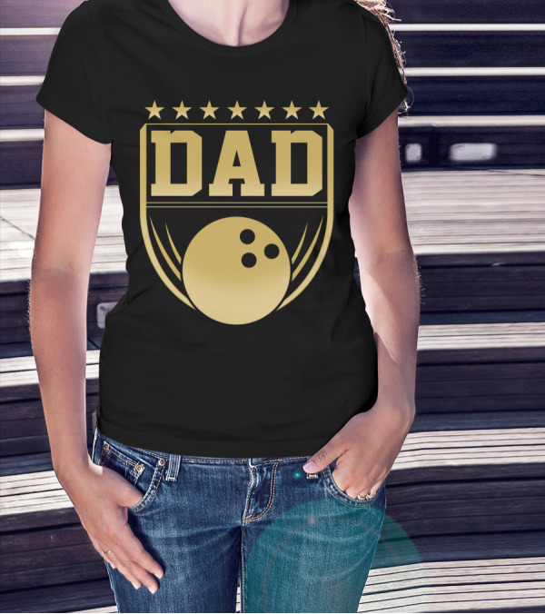 Dad Gold Bowling Ball Coach Stars Funny T-Shirt