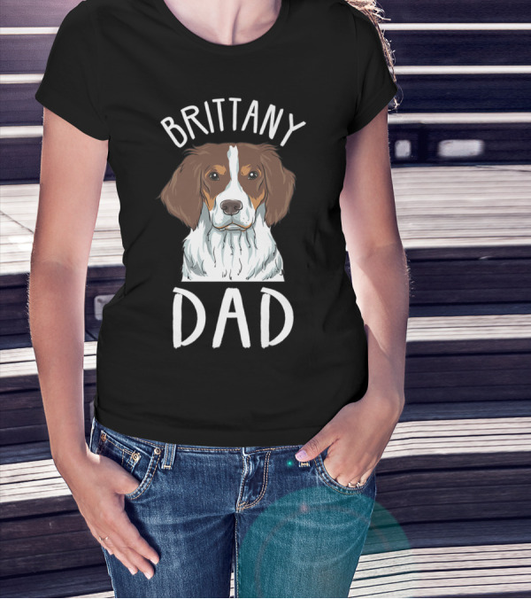 Brittany Dad Brittany T-Shirt