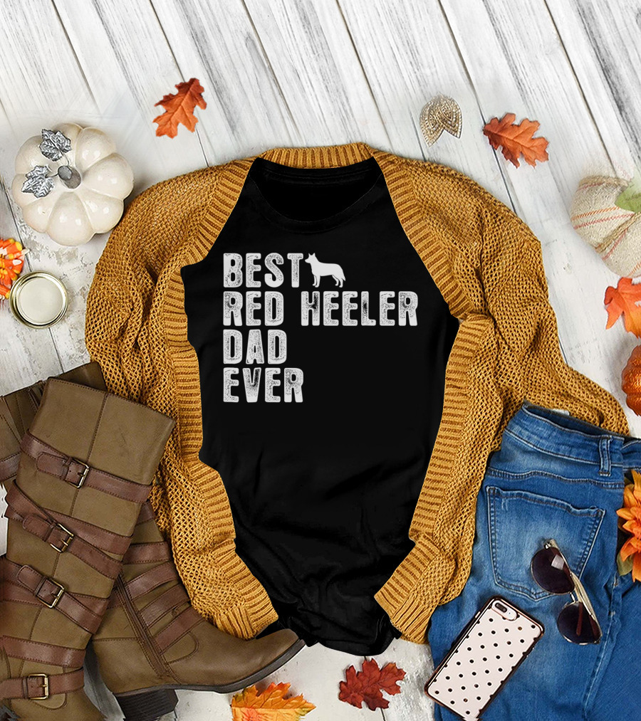 Best Red Heeler Dad Ever with Dog T-Shirt
