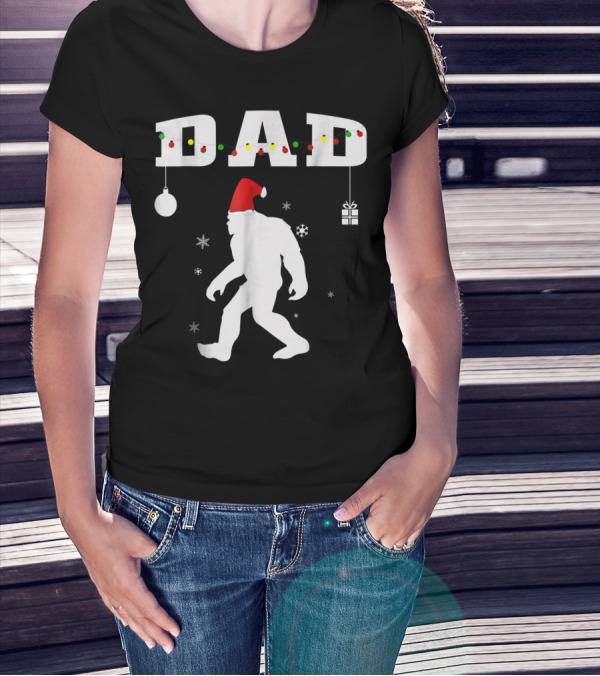 Dad Bigfoot Santa Christmas Family T-Shirt